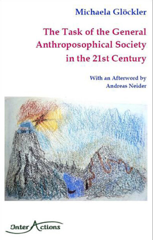 The Task of the General Anthroposophical Society in the 21st Century