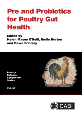 Pre and Probiotics for Poultry Gut Health