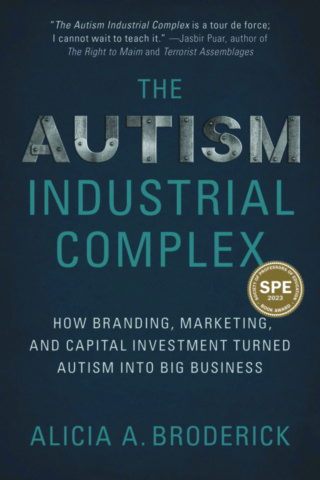 The Autism Industrial Complex