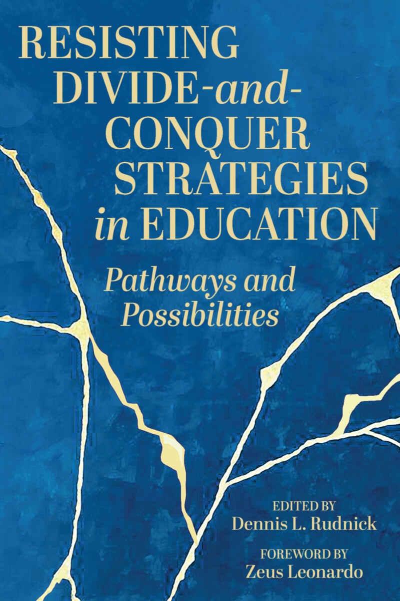 Resisting Divide-and-Conquer Strategies in Education