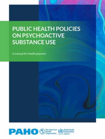 Public Health Policies on Psychoactive Substance Use